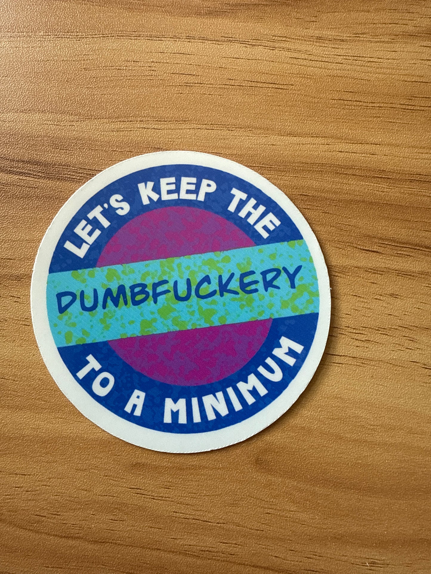 Dumbfuckery