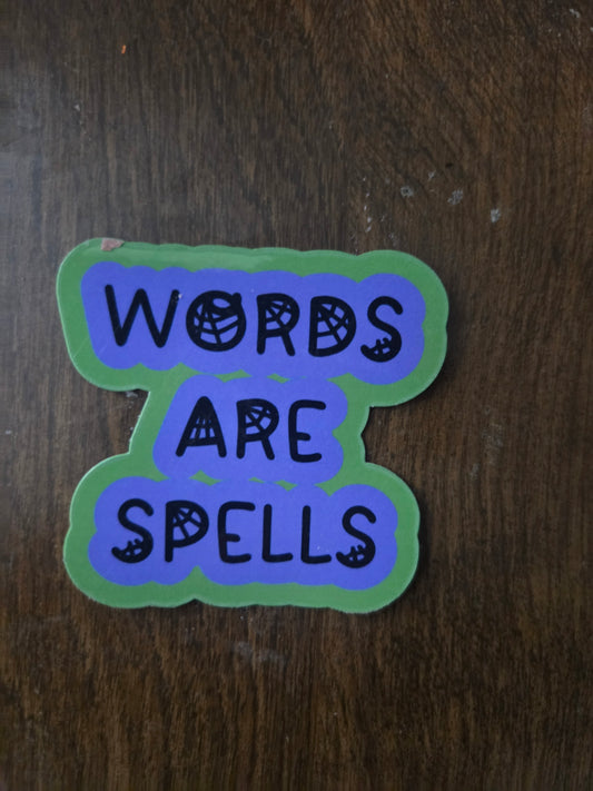 Words are Spells