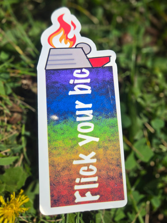 Flick your Bic