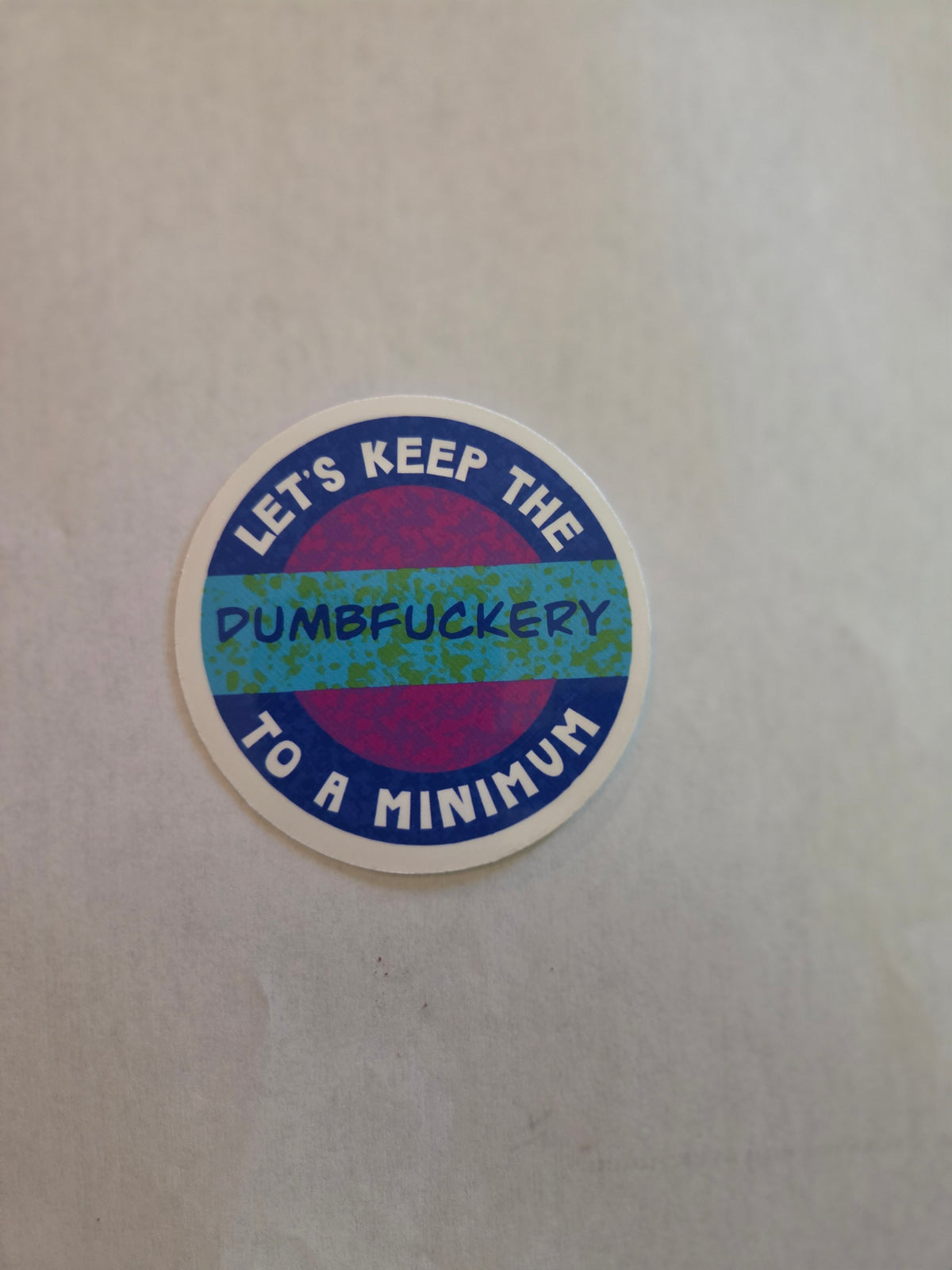 Dumbfuckery